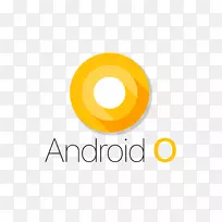 安卓奥利奥手机android nougat android p-oreo