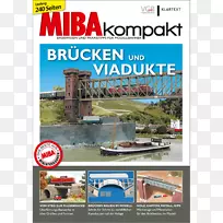 高架桥Miba；brücken und viadukte：Miba-Kompakt 1/18桥baanvak桥