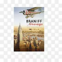 布兰尼夫国际航空公司纽约市招贴画航空旅行飞机-飞机