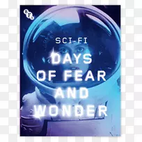 科幻小说：恐惧与奇迹的日子书评科幻电影-书