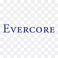 Evercore合作纽约投资银行业务