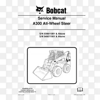 打滑装载机.BOBCAT公司的手动产品手册.挖掘机