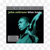 约翰柯特兰蓝色火车专辑留声机唱片蓝音符记录-柯特兰