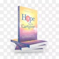 对照顾者的希望：鼓励你的话，以增强你的精神，长期照顾，家庭照顾者，老年照顾者。