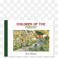 森林里的孩子们，佩尔的新西服，克里斯托弗的花园，彼得在蓝莓地童话般的蘑菇里度过了一年。