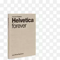 永远的Helvetica：一个字体的故事Lars müller出版商排版-书