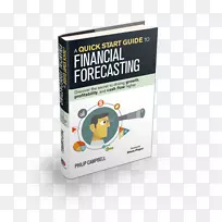 财务预测的快速入门指南：发现驱动增长、盈利能力和现金流的秘诀-个人财务-财务预测。